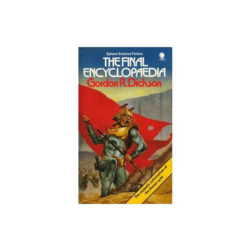 The Final Encyclopedia (Sphere Science Fiction) by Dickson, Gordon R. Paperback