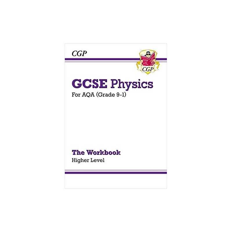 Grade 9-1 GCSE Physics: AQA Workbook - Hi..., CGP Books