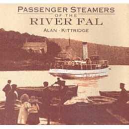 Passenger Steamers of the River Fal by Kittridge, Alan Paperback Book