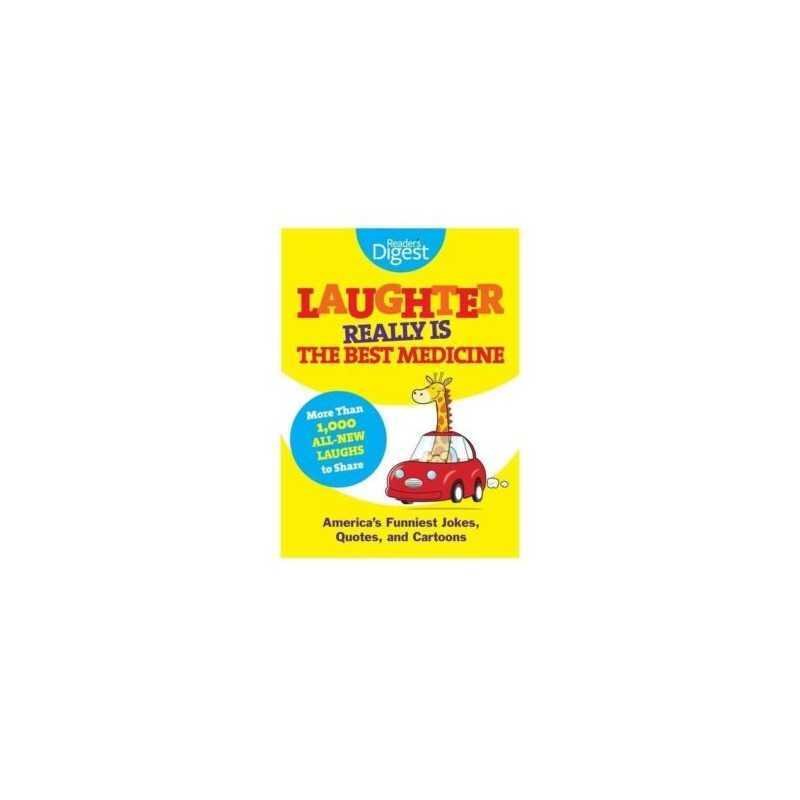 Laughter Really Is the Best Medicine: Americas Funni... by Editors of Readers