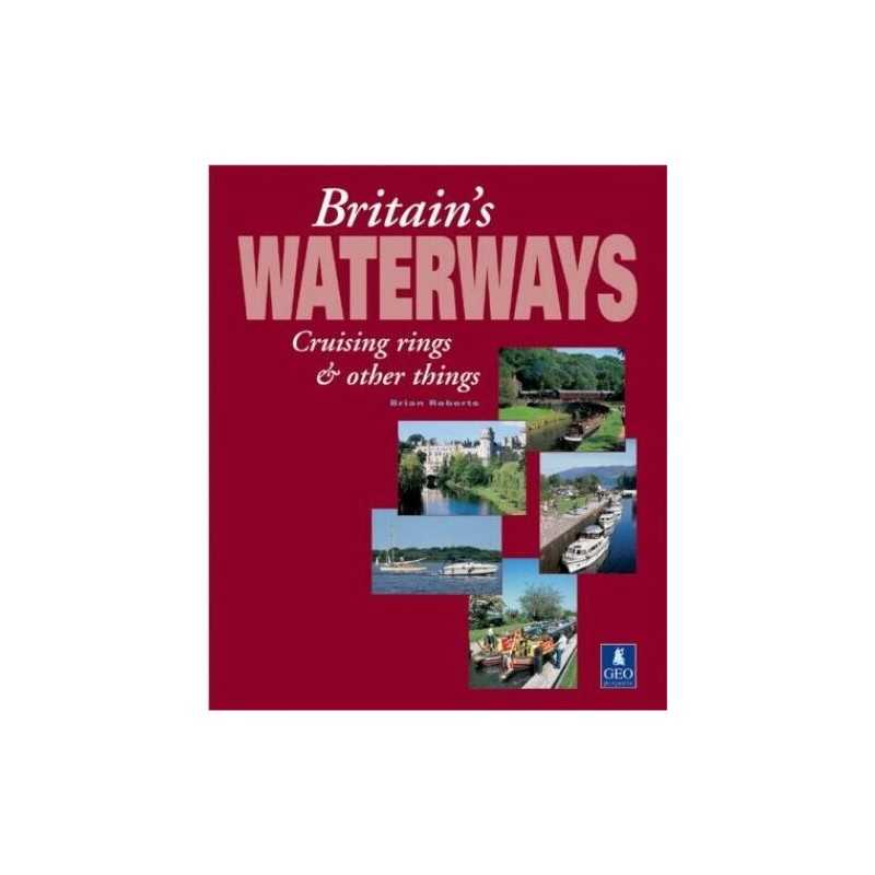 Britains Waterways - Cruising rings..., Roberts, Brian