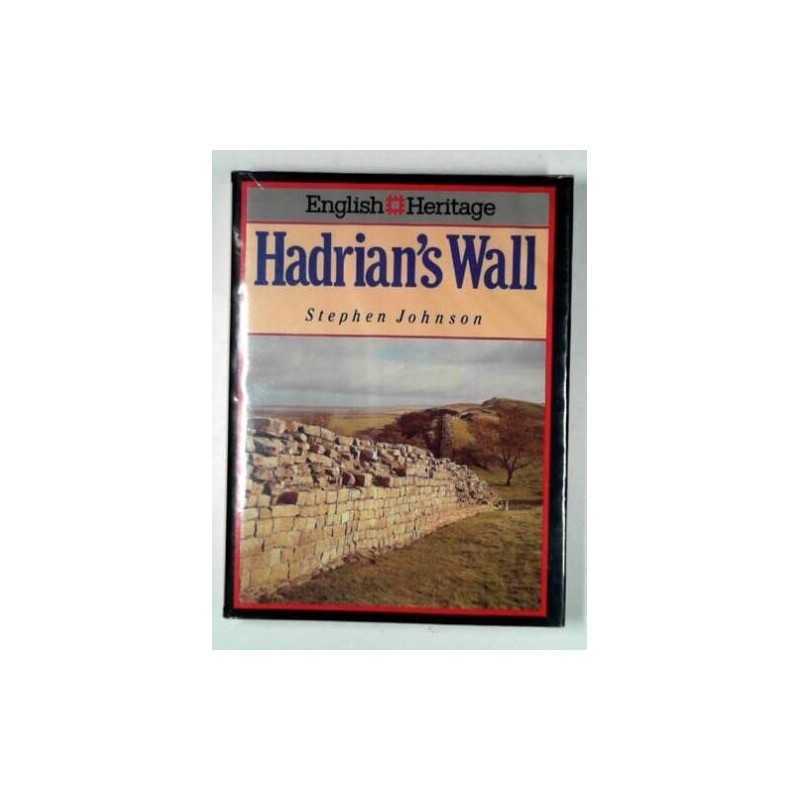 The English Heritage Book of Hadrians Wall (Eng... by Johnson, Stephen Hardback