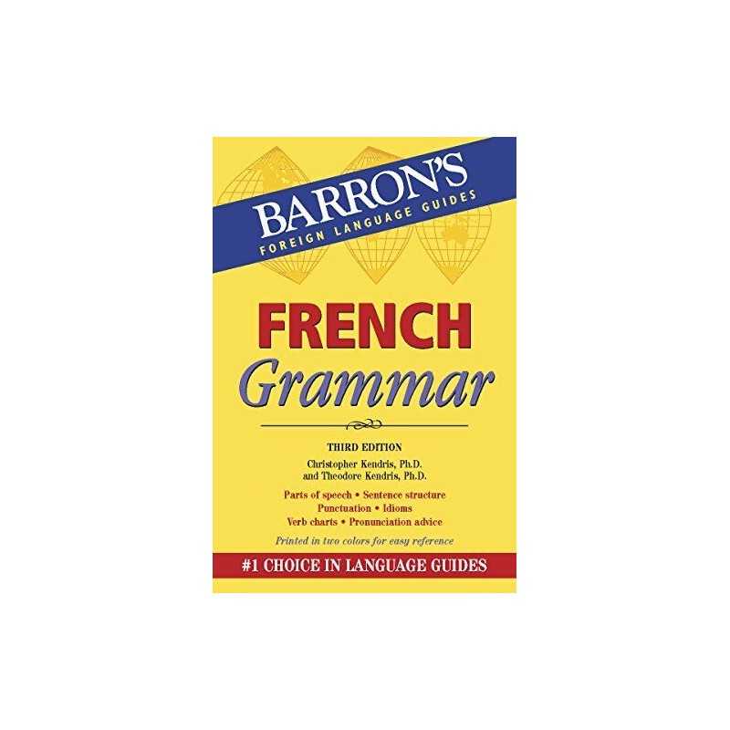 French Grammar (Barrons Grammar Series) by Kendris, Christopher Paperback Book