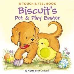 Biscuits Pet and Play Easter (Biscuit) by Alyssa Satin Capucilli Board book The