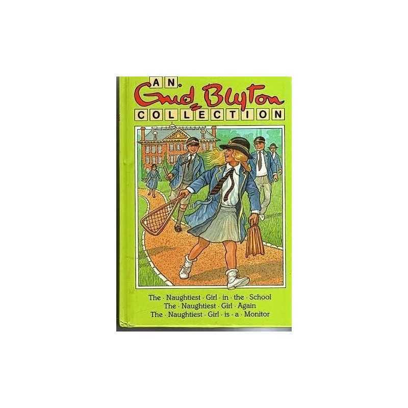 An Enid Blyton Collection - The Naughtiest Girl in the Sc... by Enid Blyton Book