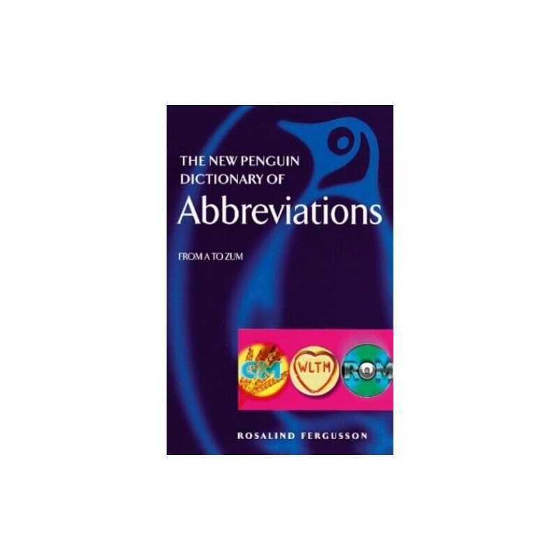 The New Penguin Dictionary of Abbreviations:... by Fergusson, Rosalind Paperback
