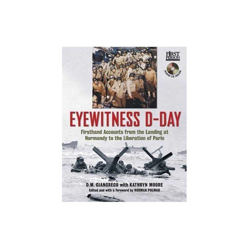 Eyewitness D-Day: Firsthand Accounts fro... by Kathryn Moore Mixed media product