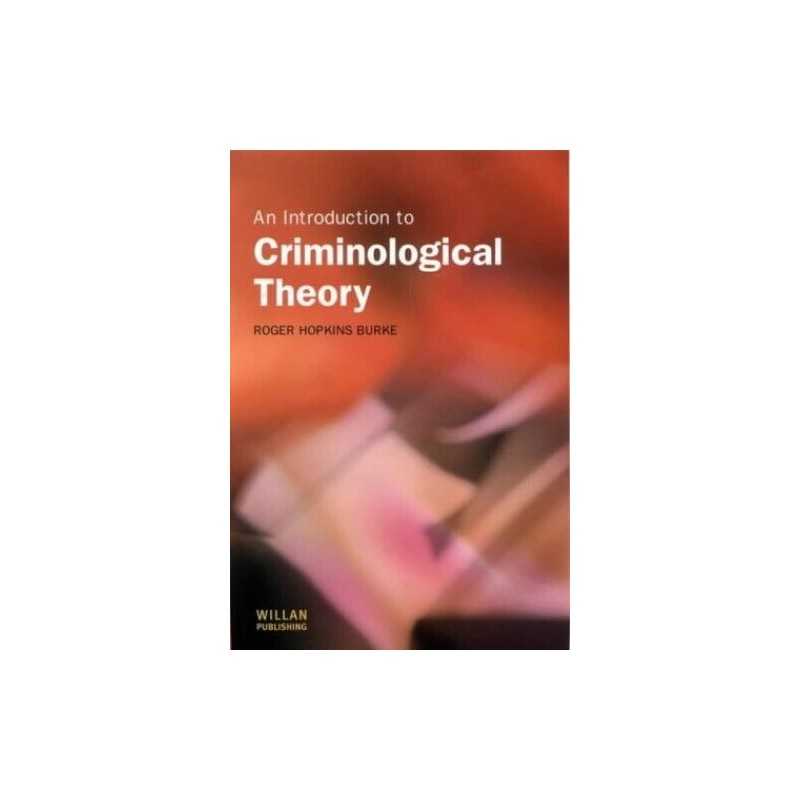 An Introduction to Criminological Theory by Burke, Roger Hopkins Paperback Book