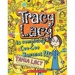 Tracy Lacy is Completely Coo-Coo Bananas Book