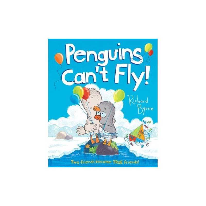 Penguins Cant Fly! by Byrne, Richard Book