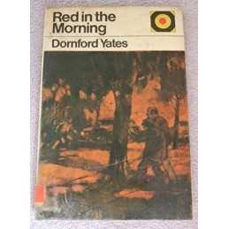 Red in the Morning, Yates, Dornford