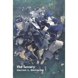 The luxury, Demaree, Darren C