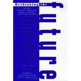 Rethinking the Future: Rethinking Bus..., Gibson, Rowan