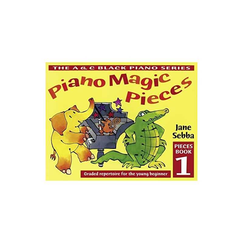 Piano Magic - Piano Magic Pieces Book 1: Graded repe... by Sebba, Jane Paperback