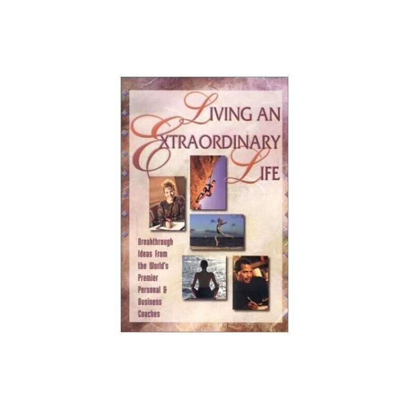 Living an Extraordinary Life: Break..., Collaborative,