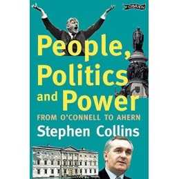 People, Politics and Power: From O..., Collins, Stephe