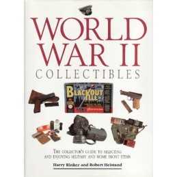 World War II Collectables: The Collectors Guide... by Heistand, Robert Hardback