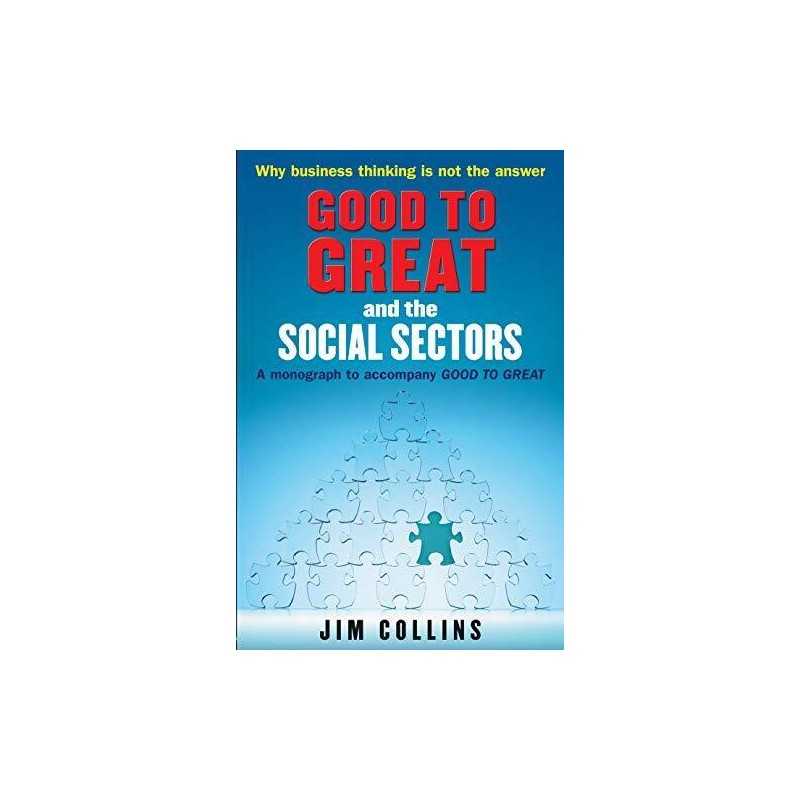 Good to Great and the Social Sectors: A Monograph t... by Collins, Jim Paperback