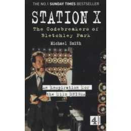 Station X:The Codebreakers of Bletchley Park by Smith, Michael Paperback Book