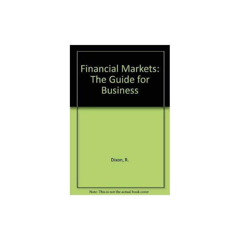 Financial Markets: The Guide for Business, Holmes, Phil