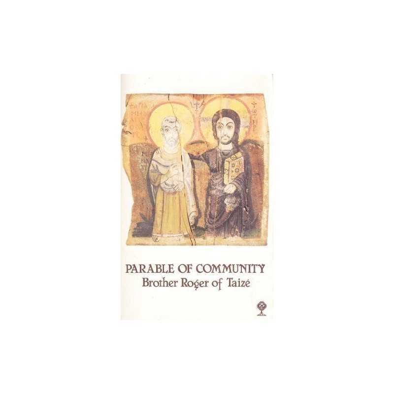 Parable of Community, Roger of Taize, Brother