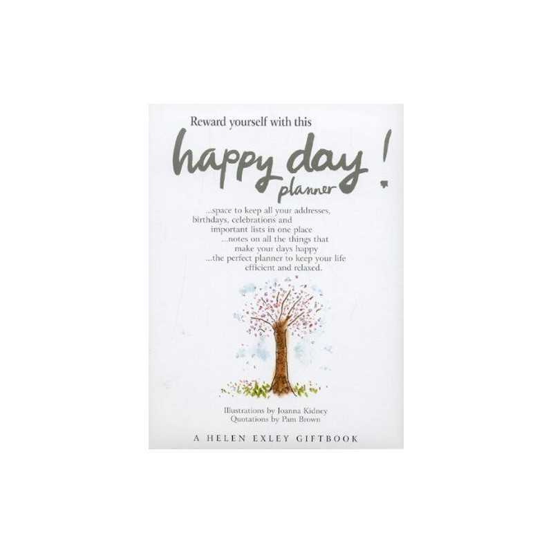 Happy Day!: A Planner (Organizers) by Exley, Helen Book