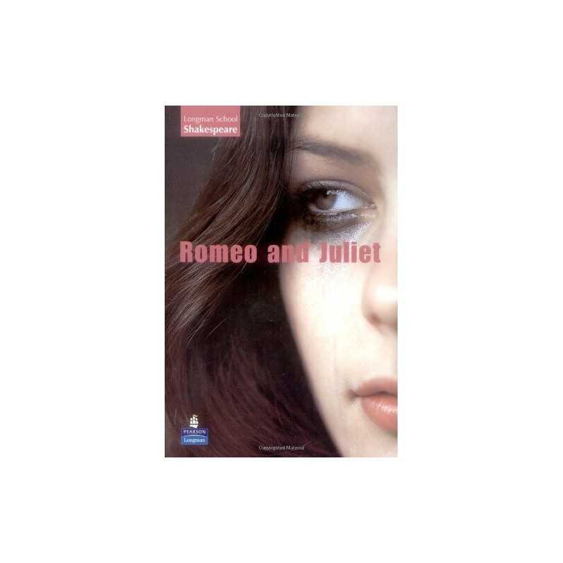 Romeo and Juliet (LONGMAN SCHOOL SHAKESPEARE) by Shakespeare, W. Paperback Book