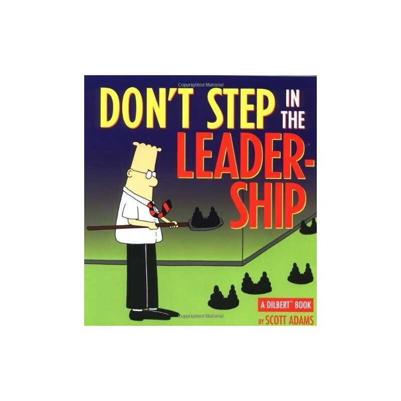 Dont Step in the Leadership: A Dilbert Book by Adams, Scott Paperback Book The
