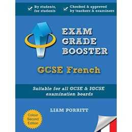 Exam Grade Booster: GCSE French (Revised Colour edition) by Liam Porritt Book