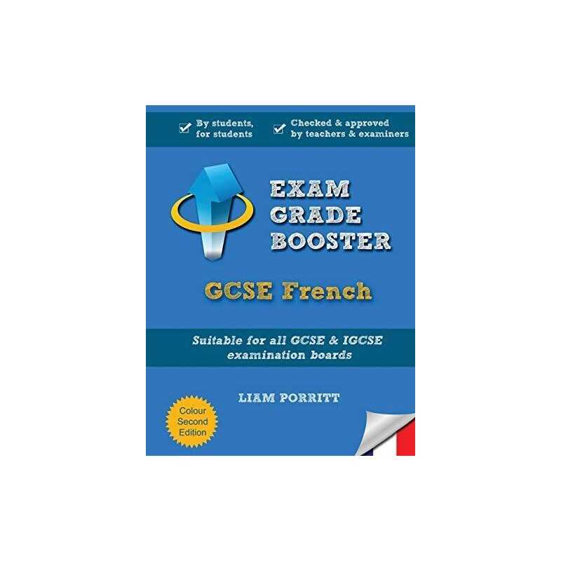 Exam Grade Booster: GCSE French (Revised Colour edition) by Liam Porritt Book