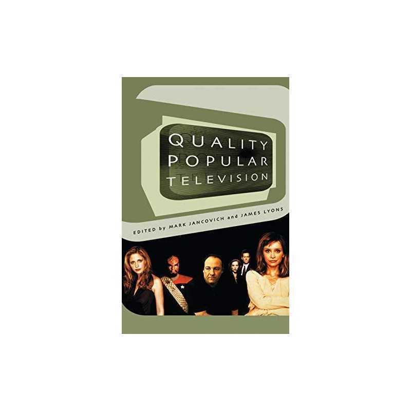 Quality Popular Television: Cult TV, the Industry, a... by James Lyons Paperback