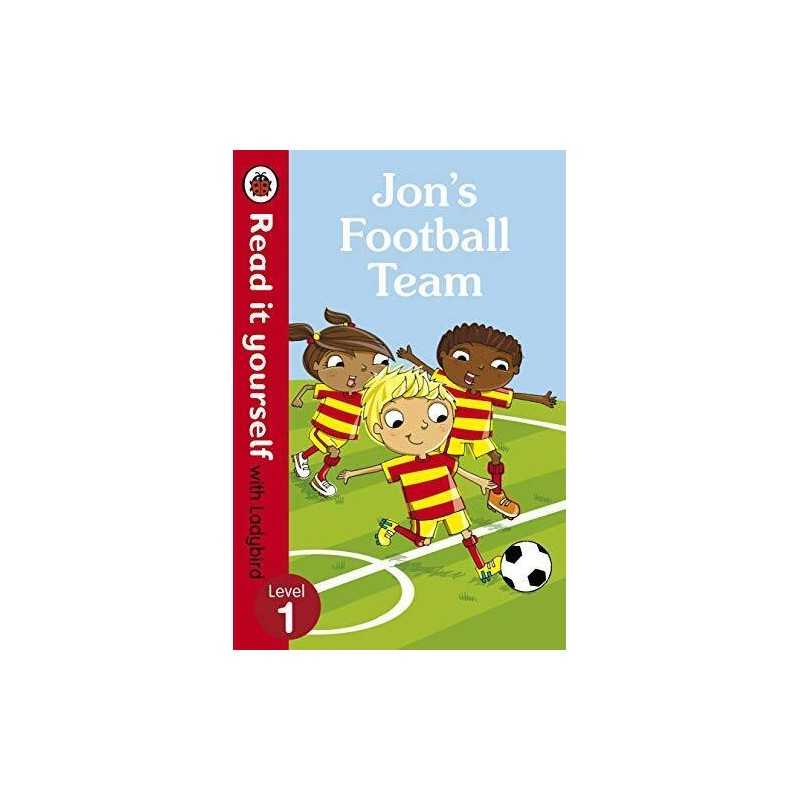 Jons Football Team - Read it yourself with Ladybird: Level 1 (Re... by Ladybird