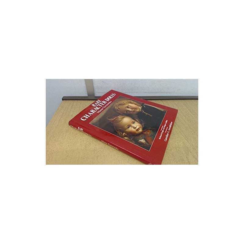 Rare Character Dolls by Tarnowska, Maree Book