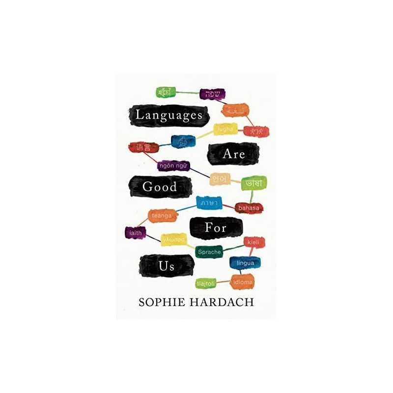 Languages Are Good For Us, Hardach, Sophie