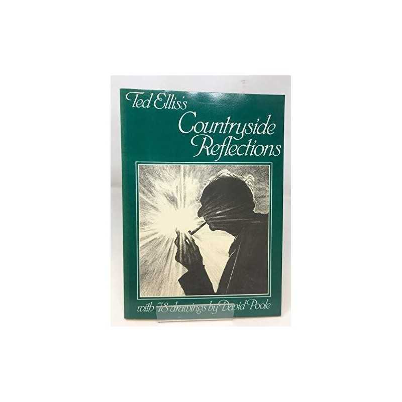 Countryside Reflections by Ellis, Ted Paperback Book