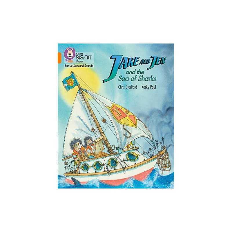 Jake and Jen and the Sea of Sharks: Band 06/Orange (Collin... by Bradford, Chris