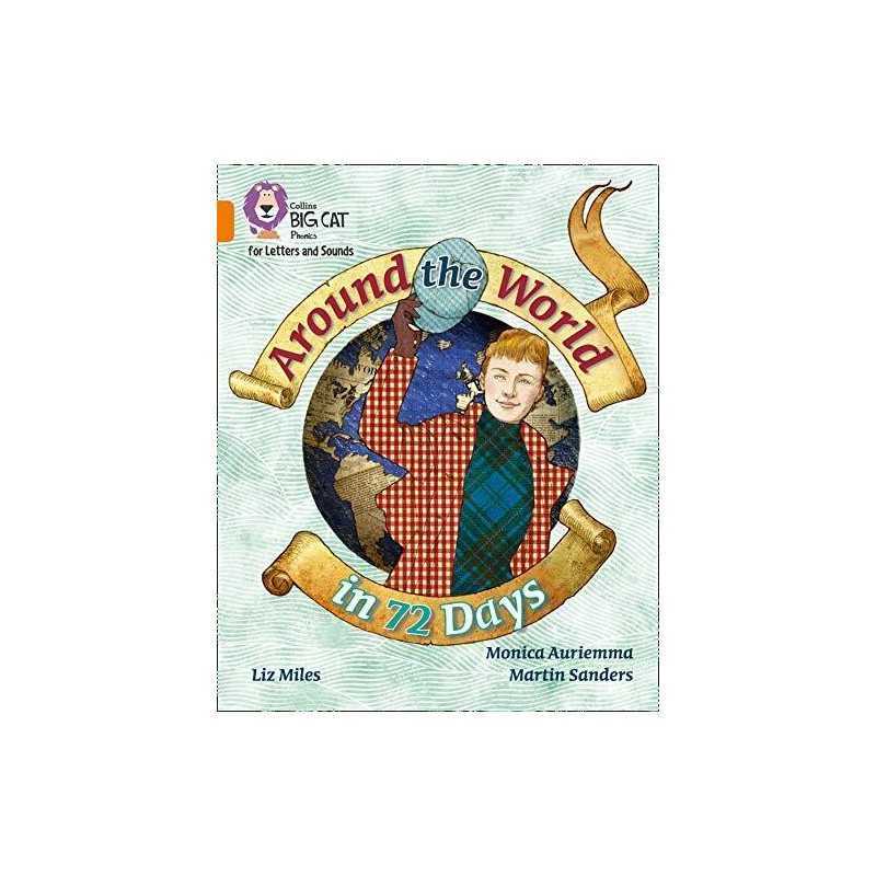 Around the World in 72 Days: Band 06/Orange (Collins Big Cat Ph... by Miles, Liz