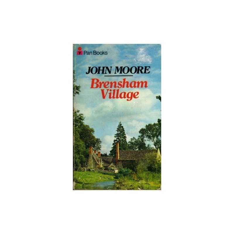 Brensham Village (The Brensham trilogy / John Moore) by Moore, John Paperback