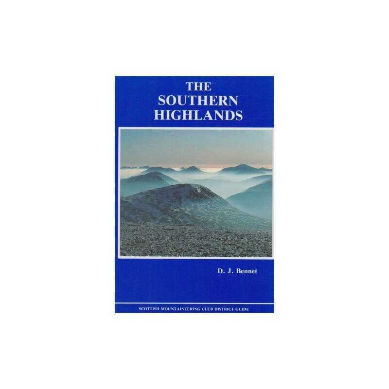 The Southern Highlands (Scottish Mountaineering... by Bennet, Donald J. Hardback