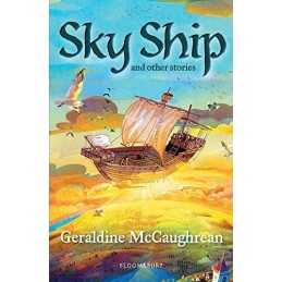 Sky Ship and other stories (Bloomsbury Readers) by McCaughrean, Geraldine Book
