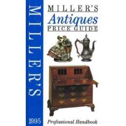 Millers Antiques Price Guide 1995: Vol.16 Hardback Book