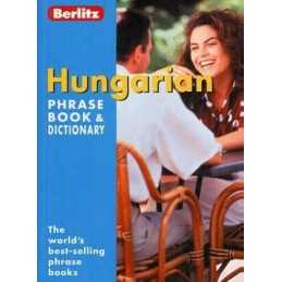 Hungarian Berlitz Phrase Book and Dictionary (Berlitz Ph... by Unknown Paperback