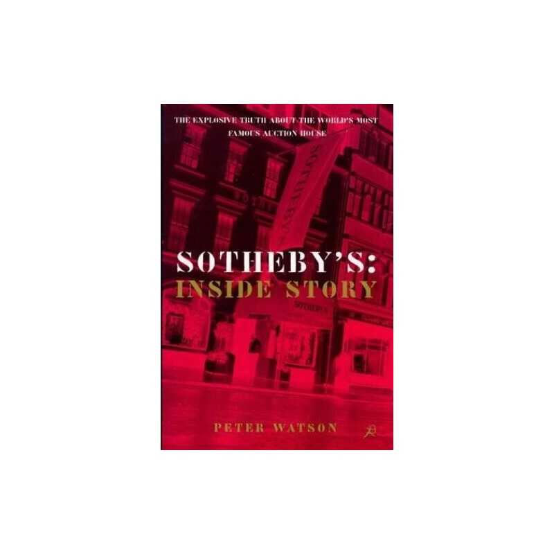 Sothebys: The Inside Story by Watson, Peter Paperback Book