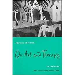 On Art and Therapy: An Exploration by Thomson, Martina Paperback Book