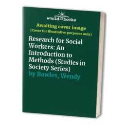 Research for Social Workers: An Introduction to Me... by Bowles, Wendy Paperback