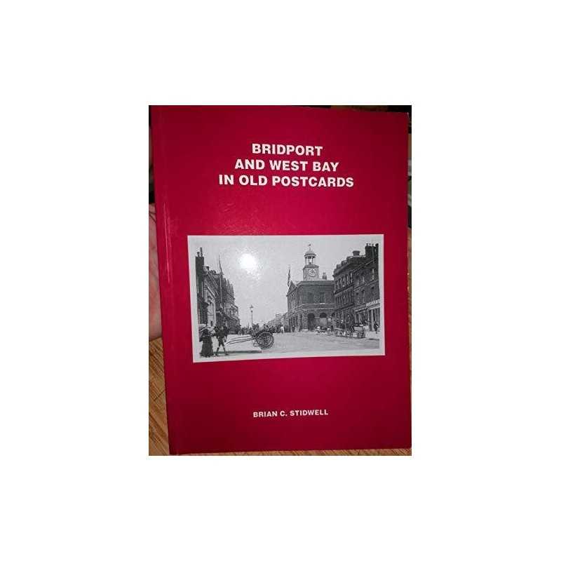 Bridport and West Bay in Old ca..., Stidwell, Brian