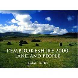 Pembrokeshire 2000: Land and People by John, Brian Hardback Book  Fast