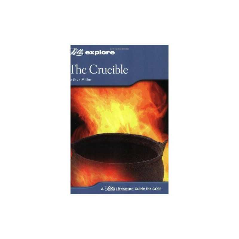 Letts Explore The Crucible (for GCSE) by Arthur Miller Paperback Book
