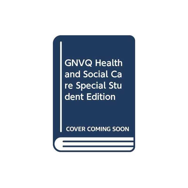 GNVQ Health and Social Care Special Student Edition Paperback Book