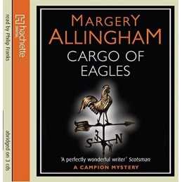 Cargo Of Eagles by Allingham, Margery CD-Audio Book
